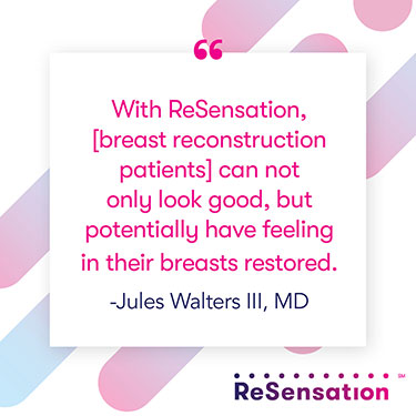 Quote about ReSensation from Jules Walters III MD